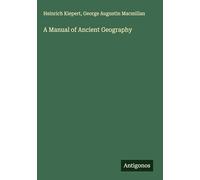 A Manual of Ancient Geography
