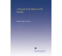 A Manual of the History of Philosophy,