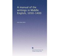 A manual of the writings in Middle English, 1050-1400: Volume 11
