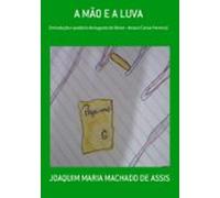 A Mão E A Luva (ebook)