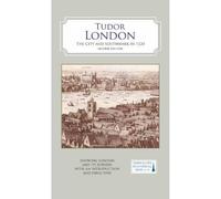 A Map of Tudor London: England's greatest city in 1520