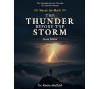 A Maqāṣidic Journey into Sūrat Ar-Raʿd (The Maqasidic Tafsir)