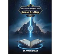 A Maqāṣidic Journey Through Surat Al-Ḥijr: 7 (The Maqasidic Tafsir)