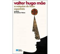 A MAQUINA DE FAZER ESPANHOIS