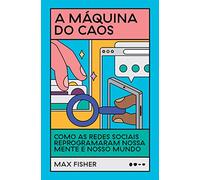 A MÁQUINA DO CAOS