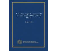 A Marine magnetic survey off the east coast of the United States: Project N-20