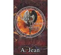 A Mark of Death and Darkness (The Slayer's Descent)