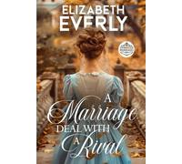 A Marriage Deal with a Rival: A Historical Romance Novel (Unwanted Marriages)