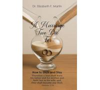 A Marriage Two Die For: How to Stick and Stay