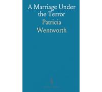 A Marriage Under the Terror