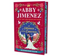 A Married Little Christmas: Bring on the holiday cheer in this delightful collection of three novellas that will make the perfect gift with four-color endpapers and full-page illustrations.