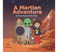 A Martian Adventure: Journey Beyond the Stars