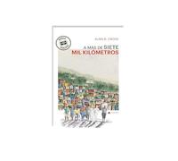 A más de siete mil kilómetros