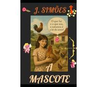 A MASCOTE (APRENDIZES DO AMOR)