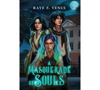 A Masquerade of Souls