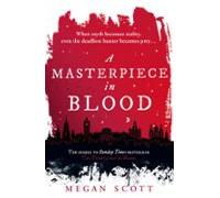 A Masterpiece In Blood (ebook)
