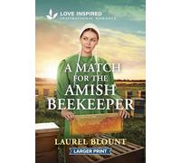 A Match for the Amish Beekeeper: An Uplifting Inspirational Romance: 4 (Hickory Springs Amish)
