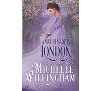A Match Made in London (The School for Spinsters)