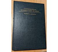 A Mathematical Introduction to Logic