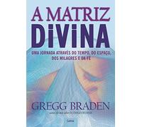A Matriz Divina (Em Portuguese do Brasil)