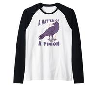 A Matter of a Pinion, Divertido Juego de Palabras con Cuervos, Amante de los pájaros Camiseta Manga Raglan