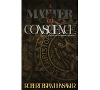 A Matter of Conscience