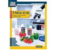 A matter of life. English for chemistry, biology and biotechnology. Per gli Ist. tecnici e professionali. Con e-book. Con espansione online