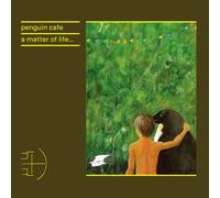 A MATTER OF LIFE - PENGUIN CAFE