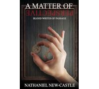 A Matter of Perspective: Blood Writes of Passage