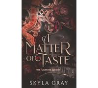 A Matter of Taste: a Vampire Romance (The Valentine Society)