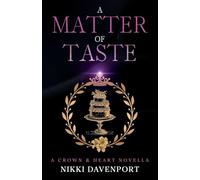 A Matter of Taste: Crown & Heart Book 1.5