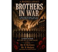 A McGinty legacy Brothers In War