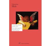 «A me stesso di me pietate vène». Forme della soggettività lirica nelle Rime di Guido Cavalcanti (Strumenti di letteratura italiana)
