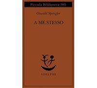 A me stesso (Piccola biblioteca Adelphi)