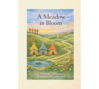 A Meadow in Bloom: Four Gentle Nature Stories for Calm Reading, Bedtime, and Quiet Moments