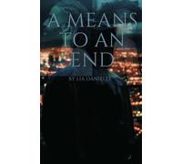 A Means To An End