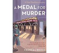 A Medal For Murder: Book 2 in the Kate Shackleton mysteries