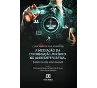 A Mediação Da Informação Jurídica No Ambiente Virtual (ebook)