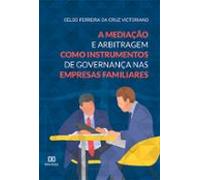 A Mediação E Arbitragem Como Instrumentos De Governança Nas Empresas F