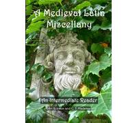 A Medieval Latin Miscellany