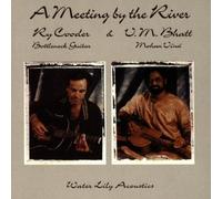 A Meeting by the River by Ry Cooder, Vishwa Mohan Bhatt (1993) Audio CD by Unknown (0100-01-01)