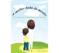 A Melhor Babá Do Mundo (ebook)
