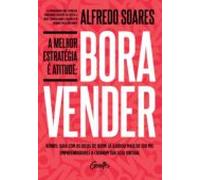 A Melhor Estratégia É Atitude: Bora Vender (ebook)