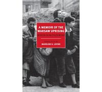 A Memoir of the Warsaw Uprising (New York Review Books Classics)