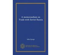 A memorandum on Trade with Soviet Russia