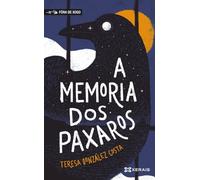 A memoria dos paxaros (INFANTIL E XUVENIL - FÓRA DE XOGO)