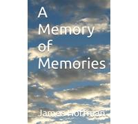 A Memory of Memories
