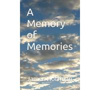 A Memory of Memories