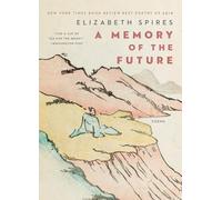 A Memory of the Future: Poems