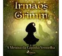 A Menina Da Capinha Vermelha (audiolibro)
